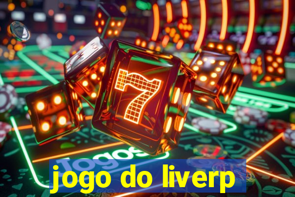 jogo do liverp