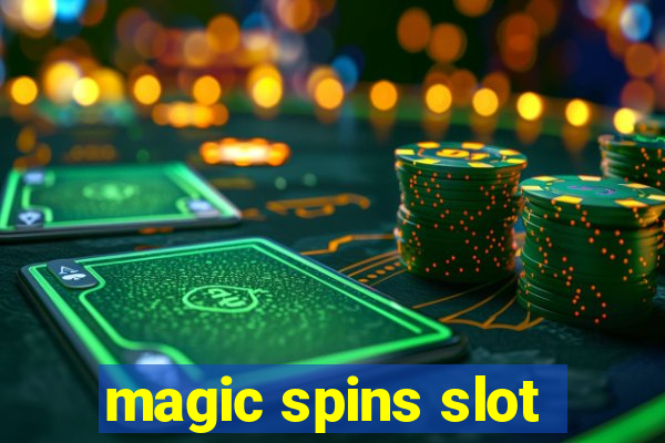 magic spins slot