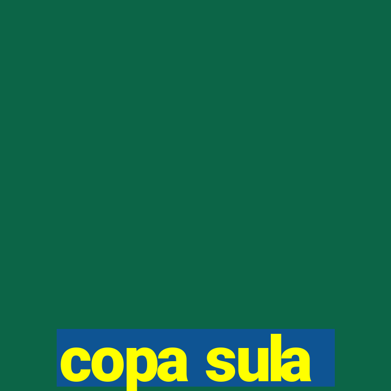 copa sula