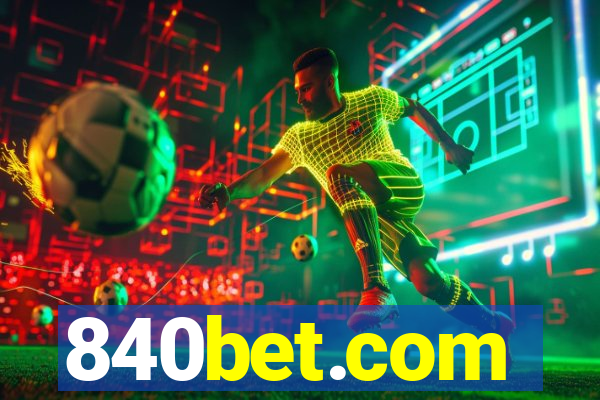 840bet.com