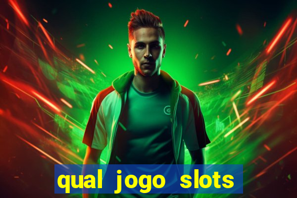 qual jogo slots paga mesmo