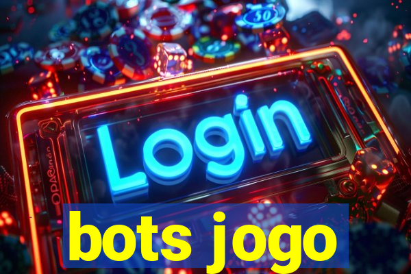 bots jogo