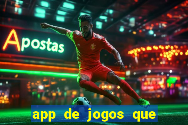 app de jogos que pagam de verdade