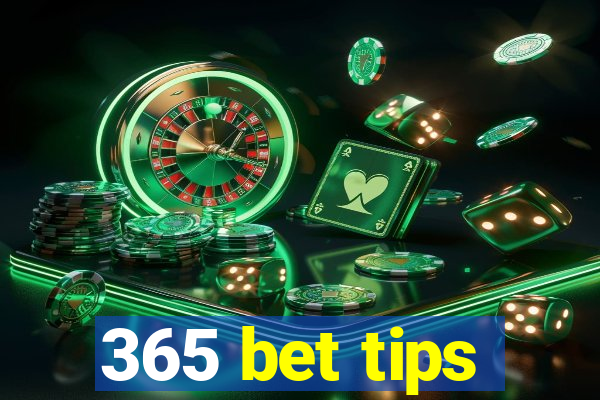 365 bet tips