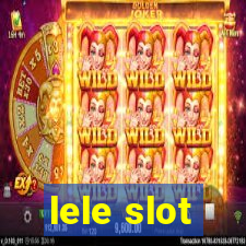 lele slot