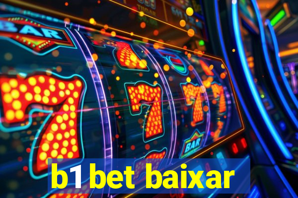 b1 bet baixar