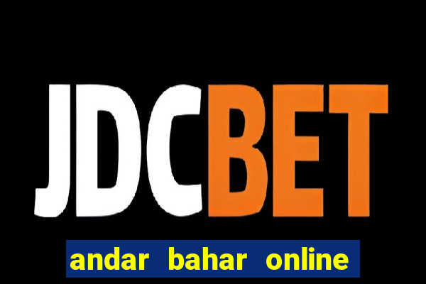 andar bahar online game cash