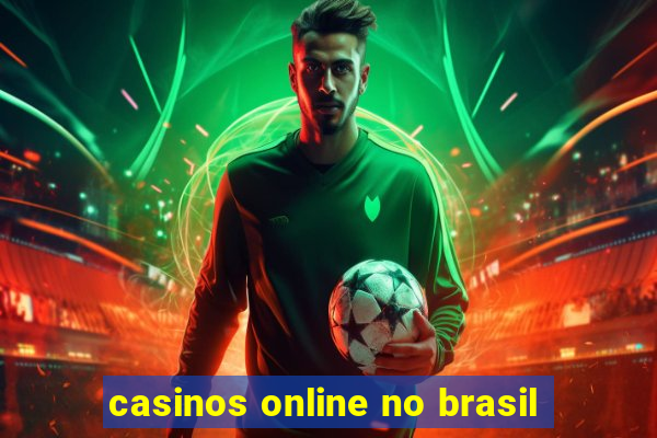 casinos online no brasil