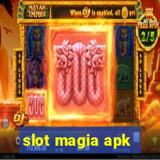 slot magia apk