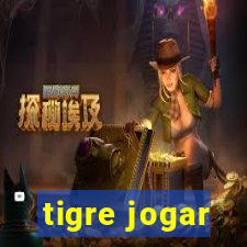 tigre jogar