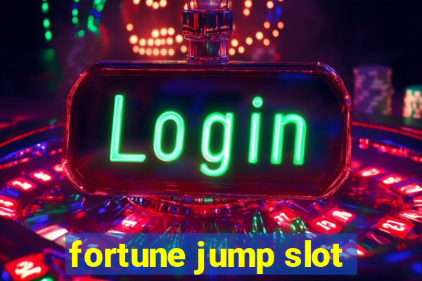 fortune jump slot