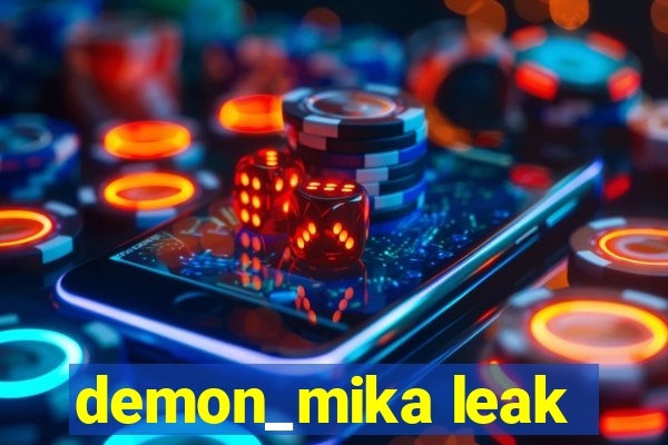 demon_mika leak