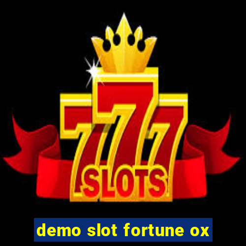 demo slot fortune ox