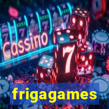 frigagames