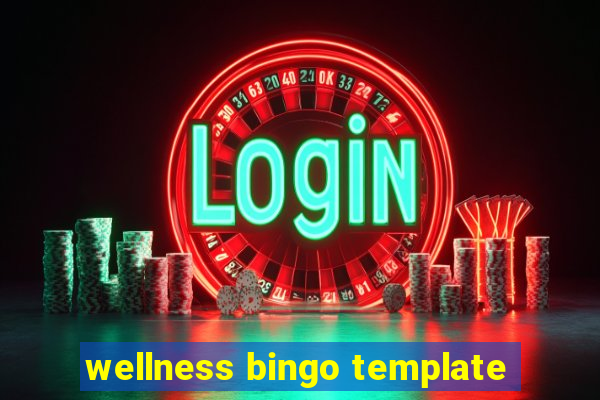 wellness bingo template