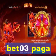 bet03 paga