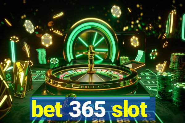 bet 365 slot