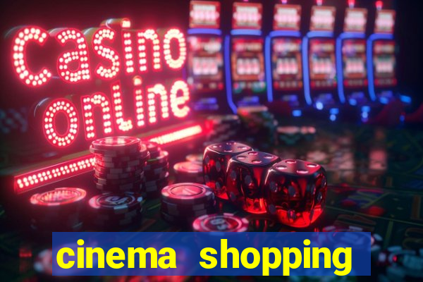 cinema shopping conquista sul