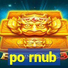 po rnub