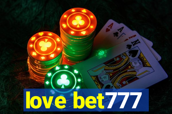 love bet777