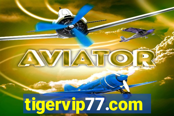 tigervip77.com