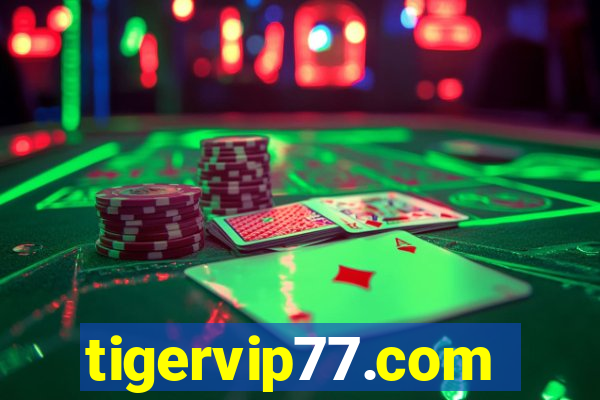 tigervip77.com