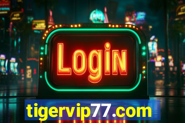 tigervip77.com