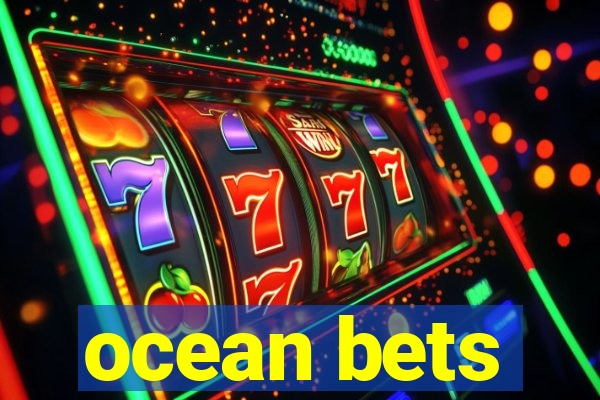 ocean bets