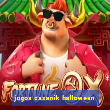 jogos casanik halloween