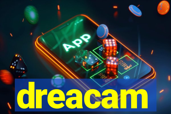 dreacam