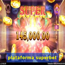 plataforma superbet