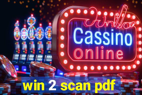 win 2 scan pdf