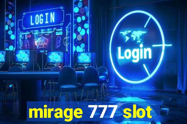 mirage 777 slot