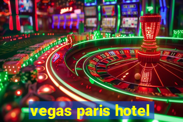 vegas paris hotel