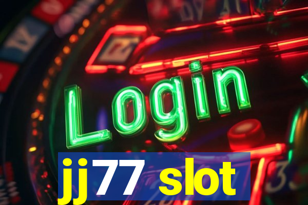 jj77 slot