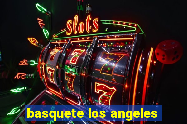 basquete los angeles