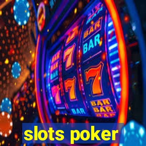 slots poker