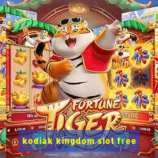 kodiak kingdom slot free