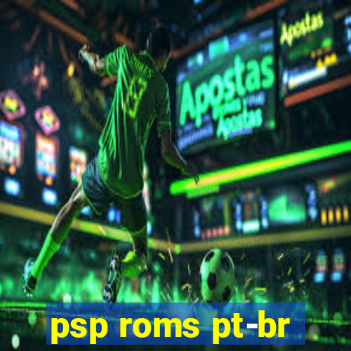 psp roms pt-br