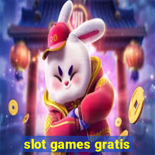 slot games gratis