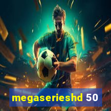 megaserieshd 50