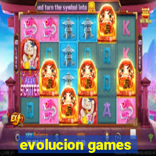 evolucion games