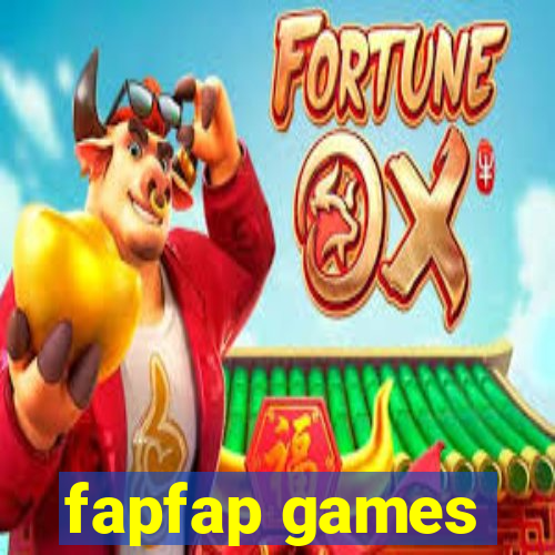 fapfap games