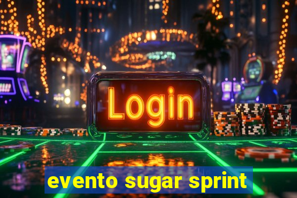 evento sugar sprint