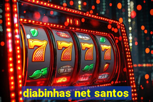 diabinhas net santos