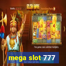 mega slot 777