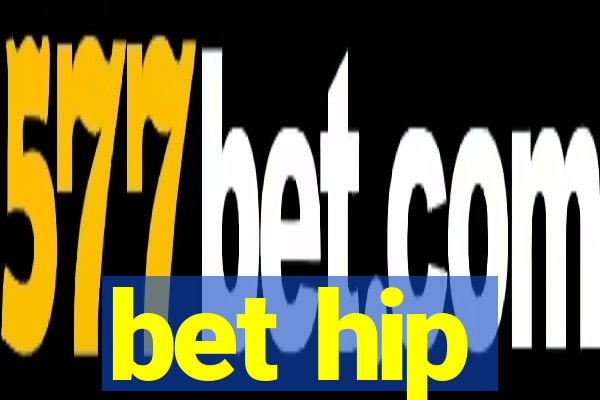 bet hip