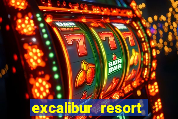 excalibur resort and casino