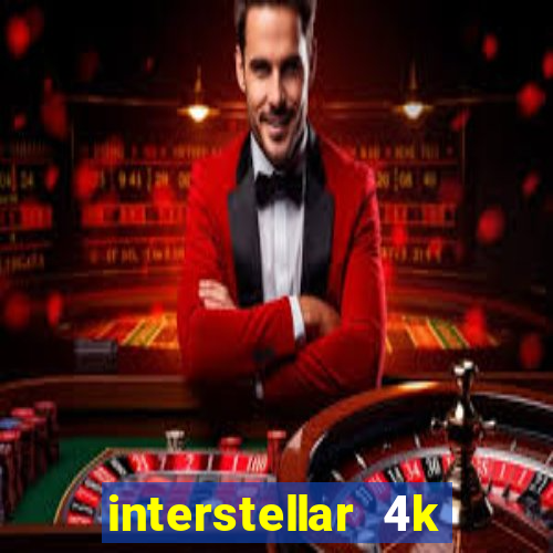 interstellar 4k 60fps download