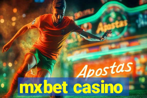 mxbet casino